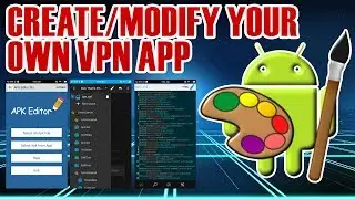 CREATE   YOUR OWN VPN APP