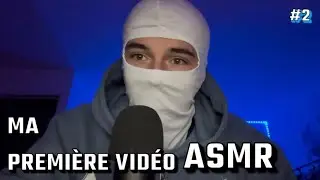 Ma première vidéo ASMR #2