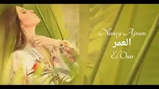 El Omr - Nancy Ajram | Lirik dan Terjemahan Indonesia