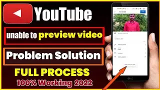 ||unable to preview video problem solve|| Unable to Preview video 2022|| Problem Song||