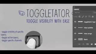 Toggletator For Photoshop CS6, CC and above