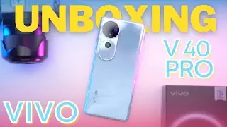 VIVO V 40 PRO UNBOXING AND QUICK REVIEW IN ENGLISH !!