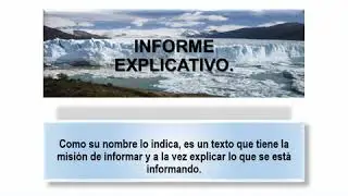 PARTES Y CARACTERÍSTICAS DEL INFORME EXPLICATIVO