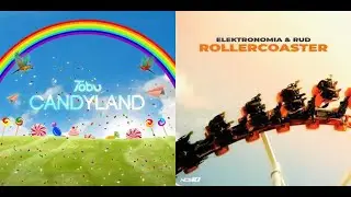 Tobu - Candyland / Elektronomia & RUD - Rollercoaster [Mashup] | RaveDJ