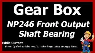 GM NP246 Front Output Shaft Bearing