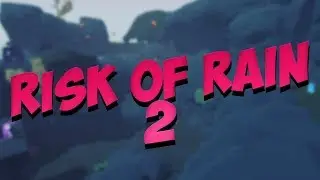 Risk of Rain 2 Gameplay - Spritzo Livestream Replay (Mar. 28, 2019)