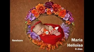 Newborn Maria Helloísa 6 dias