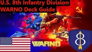 U.S. 8th Infantry Division - WARNO Deck Guide