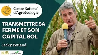 Vendre sa ferme en ACS : comment valoriser la qualité de son sol ?, J Berland - Journée Séguy 2024