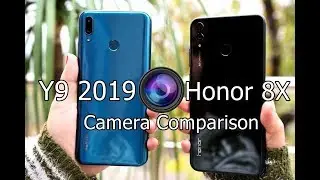 Huawei Y9 2019 vs Honor 8X Camera Comparison