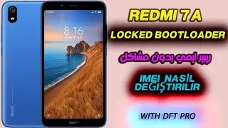 repair imei redmi 7a locked bootlodaer with dft pro