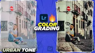 Lightroom Mobile: Amazing Urban Tone🔥 + Free Preset.[Lightroom Mobile Tutorial]