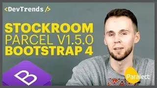 DevTrends #10: Stockroom, Parcel v1.5.0, Bootstrap 4 final release