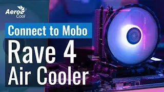 AeroCool Rave 4 ARGB Air Cooler - How to Connect to Your Non RGB Motherboard
