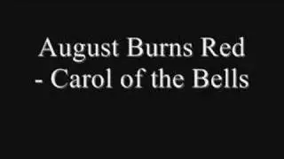 August Burns Red - Carol of the Bells