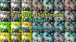 Top Lightroom Presets Download🔥| 40+ Premium Lightroom Free Presets  Download🔥|