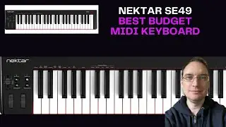 Best Budget MIDI Keyboard - Nektar SE49 USB Midi Keyboard