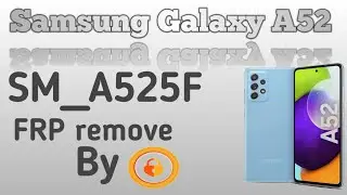 Samsung Galaxy A52 FRP remove by unlock tool SM_A525F FRP bypass by edl point easy way✅