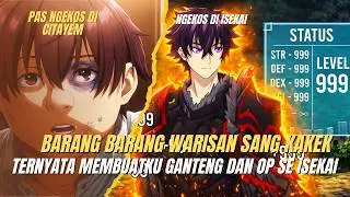 ALUR CERITA ISEKAI DE CHEAT SKILL, TUTORIAL BURIK JADI GANTENG