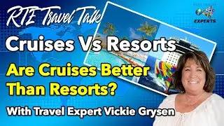 Cruises Vs Resorts ARE CRUISES BETTER? What you need to know from a travel expert.