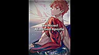 The Nicest Alien God Apostle edit // #fategrandorder
