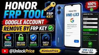 ► HONOR FRP TOOL | GOOGLE ACCOUNT REMOVE BY FRP KEY ✔️ | VNE-LX3 | Honor X6s |  