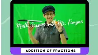 Addition of Like and Unlike Fraction | Mathematics P4 Harun Al-Irsyad Satya Islamic School