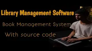 Library Management Software || Book Management System || Source Code