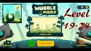 Wobble puzzle Mobile Game walkthrough - Grass Land - Level 19-24 Solutions