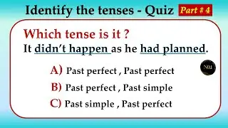 Identify the Tenses Quiz 4 | Tenses Quiz | English Grammar | All 12 Tenses | No.1 Quality English