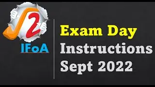 IFoA Exam Day Instructions September 2022
