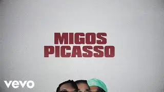 Migos, Future - Picasso (Lyric Video)