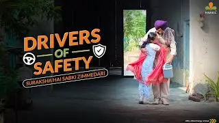 Suraksha Hai Sabki Zimmedari | #DriversOfSafety