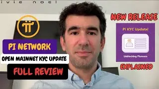 PI NETWORK ROAD TO OPEN MAINNET l NEW KYC UPDATE l UNBLOCKING PIONEERS