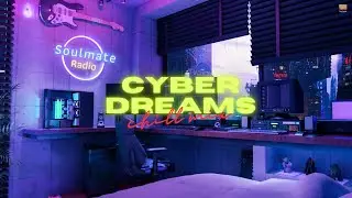 [cyber dreams] a lofi chill mix for gaming time.