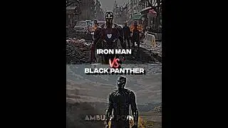 Iron Man VS Black Panther | 