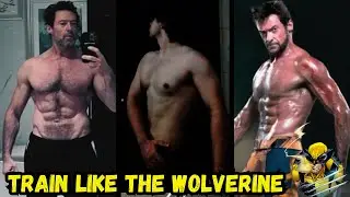 How Hugh Jackman gets in shape fast for playing the wolverine
