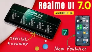 Realme UI 7.0 Official Roadmap: 25+ New Features | Android 16 New Update | RMUI 7.0 India Launch🔥