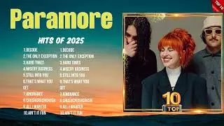 Paramore Hottest Tracks of 2025 ~ Trending Hits ~ Top Songs of 2025