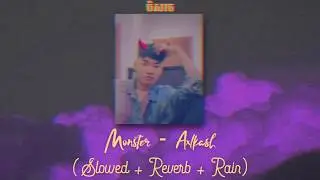 បិសាច(Monster) - Axlkash || slowed+reverb+rain || OFFICIAL EDIT