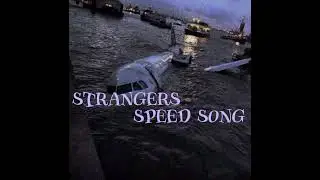 STRANGERS - KENYA GRACE - SPEED UP