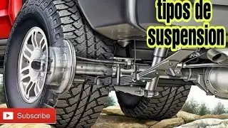 TIPOS DE SUSPENSION/RIGIDA/MACPHERSON /MULTILINK Y MAS