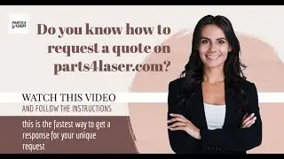How to Request A Quote on www.Parts4laser.com