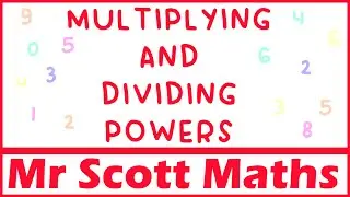 Multiplying and Dividing Powers | GCSE Maths