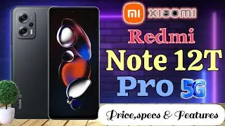 XIAOMI REDMI NOTE 12T PRO:PRICE IN PHILIPPINES SPECS AND FEATURES || OFFICIAL LOOK AND DESIGN