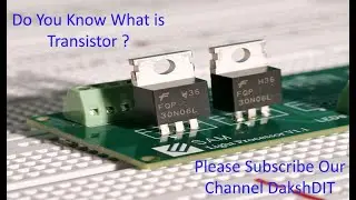transistor and types in hindi | what is transistor | electronics tuttorial in hindi | transistor