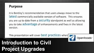 Staying Current with OpenRoads Designer 01: Introduction to Civil Project Upgrades