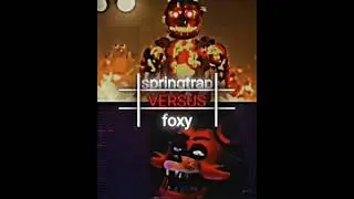 foxy vs springtrap