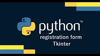 Registration form using Python and Tkinter