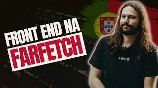 Como é trabalhar como Front End Engineer na Farfetch? - SyntaxError #3